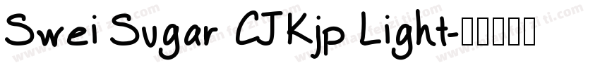 Swei Sugar CJKjp Light字体转换